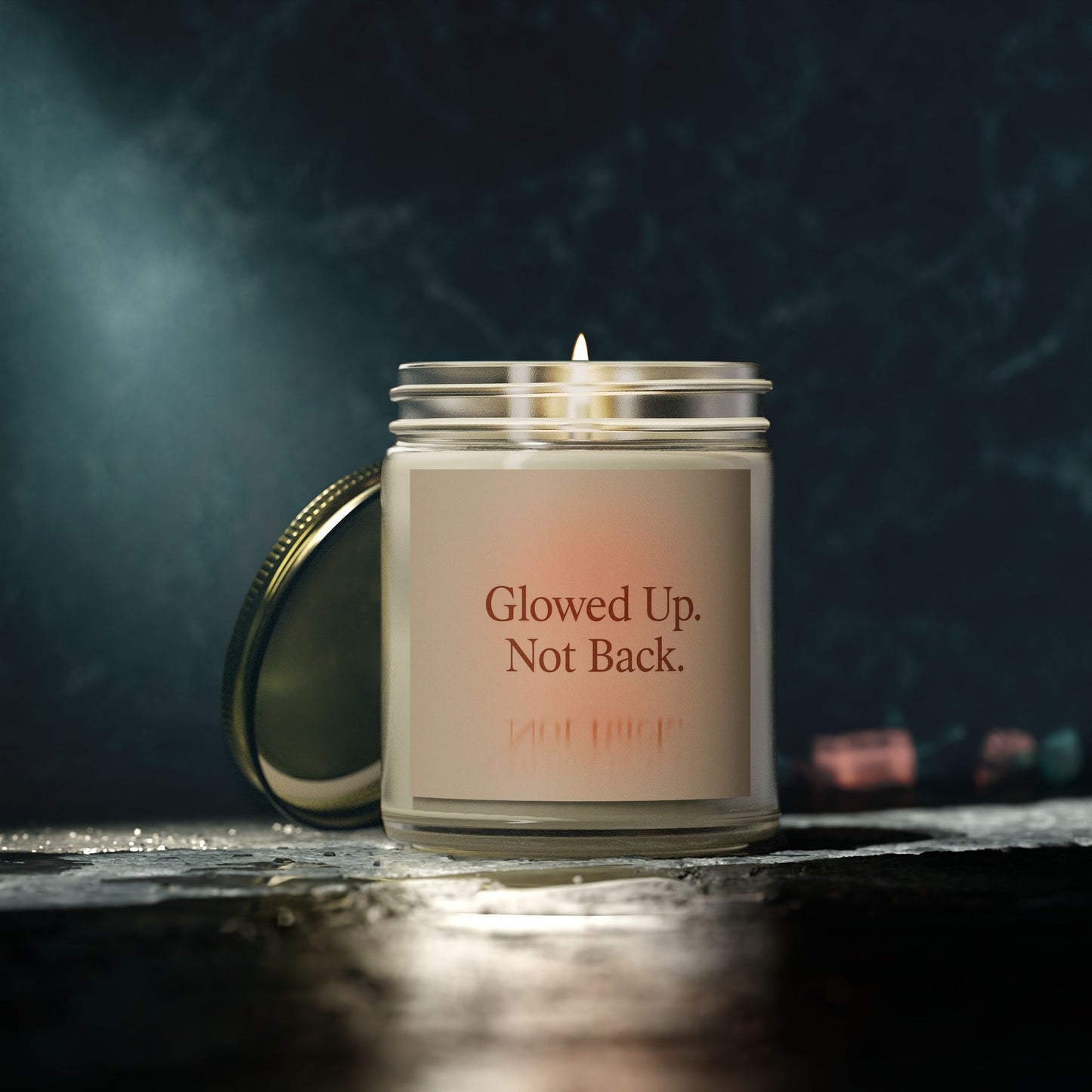 Glowed Up. Not Back. – Glow Up Candle