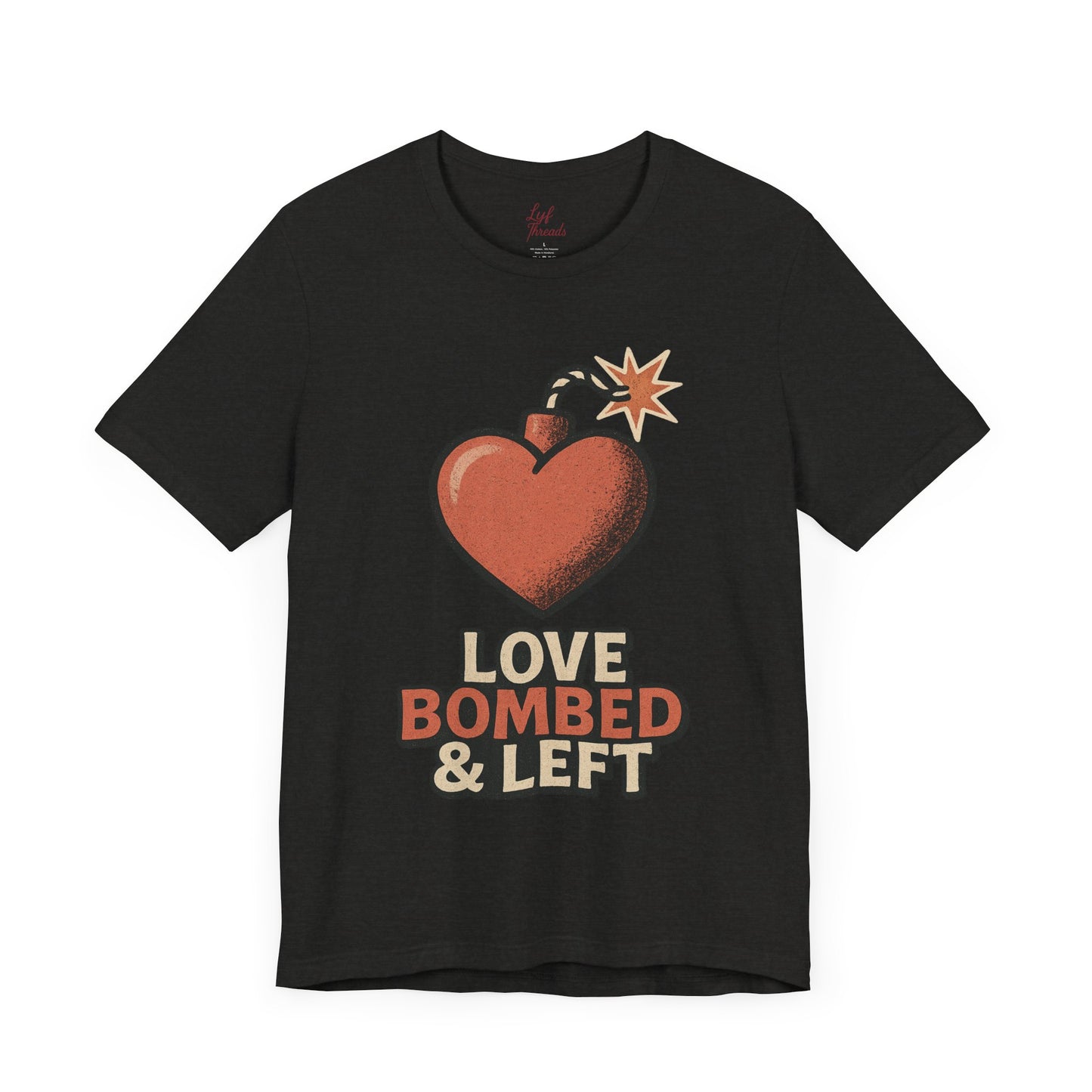 Love Bombed & Left – Red Flag Diaries Tee
