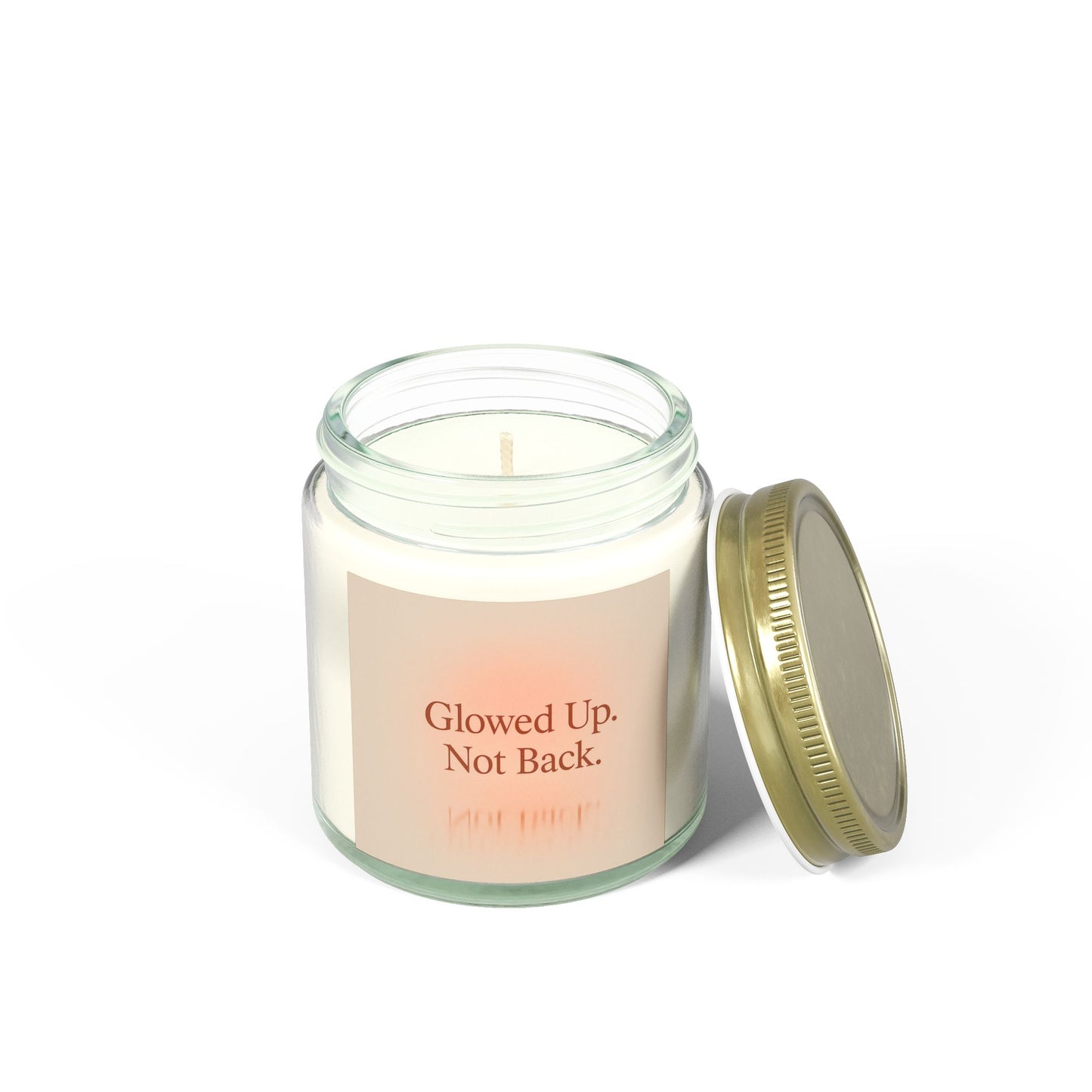 Glowed Up. Not Back. – Glow Up Candle