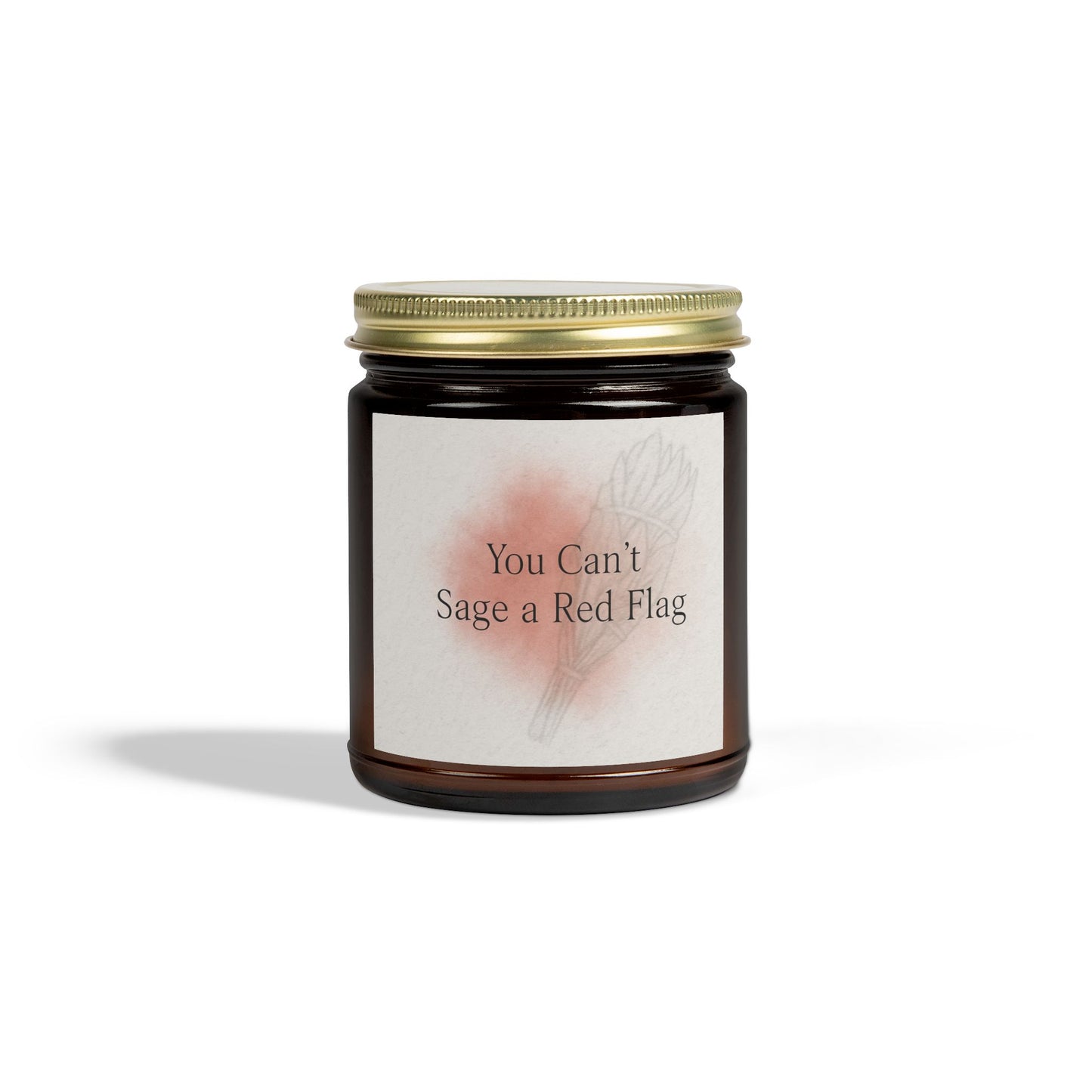 You Can’t Sage a Red Flag – Clarity Candle