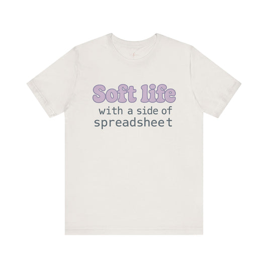 Soft Life with a Side of Spreadsheet – Balanced Babe Tee