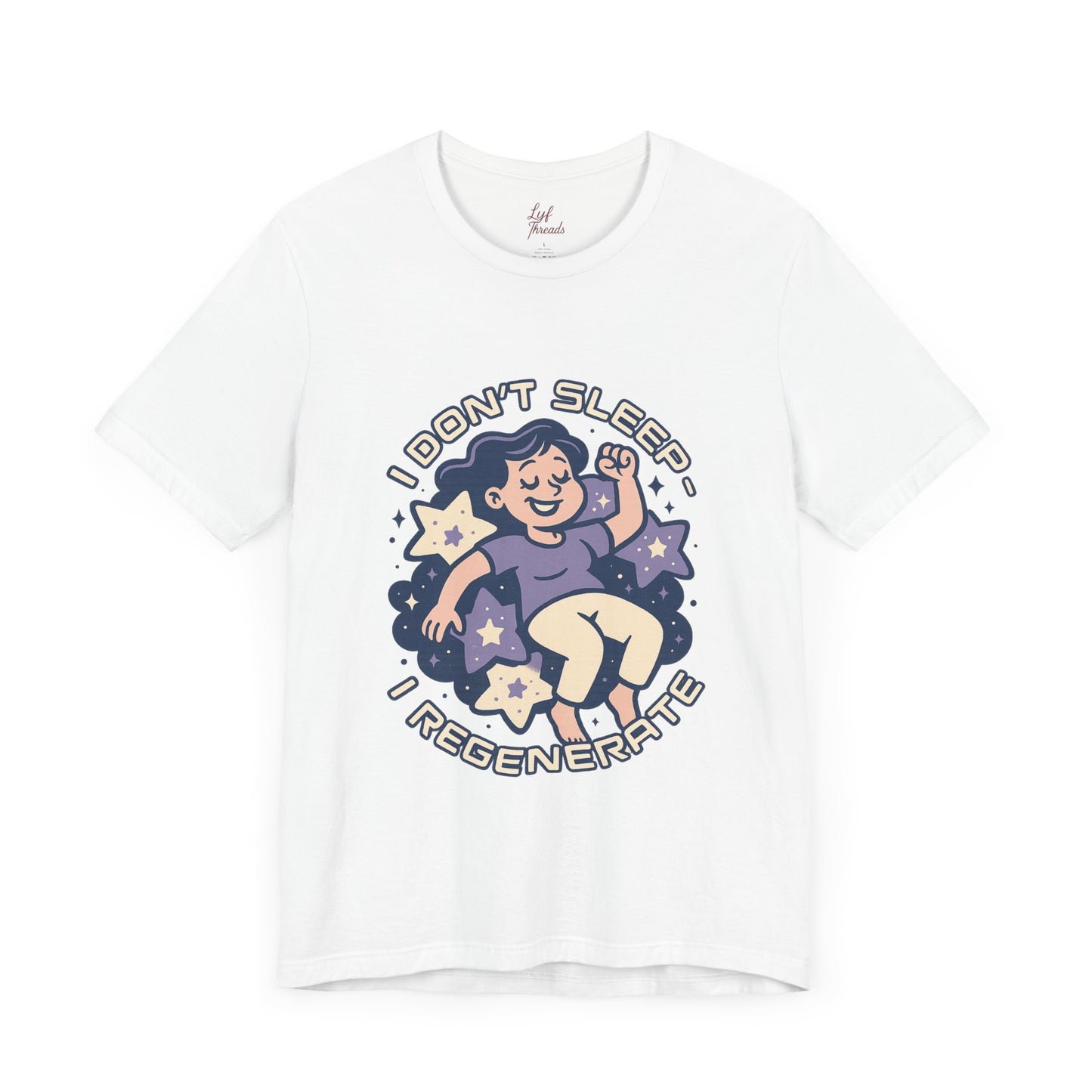 “I Don’t Sleep, I Regenerate” Tee – Mamas Be Like Collection