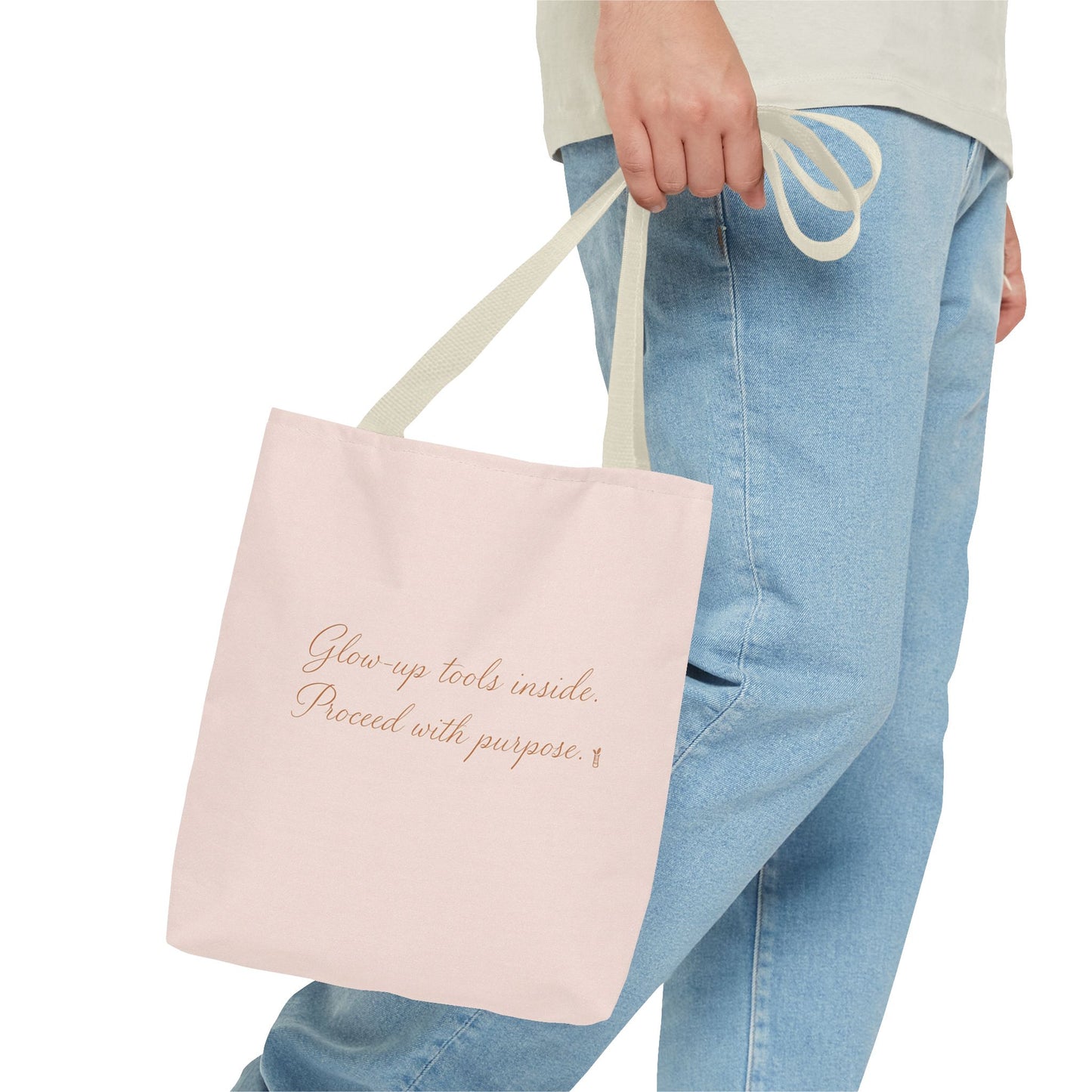 "Glow Up Tools Inside. Proceed with Purpose". Tote Bag