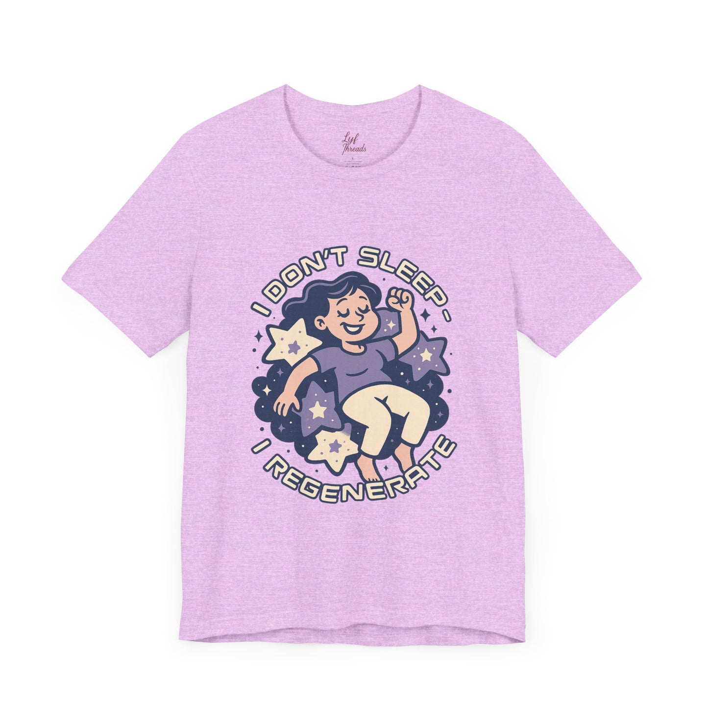 “I Don’t Sleep, I Regenerate” Tee – Mamas Be Like Collection