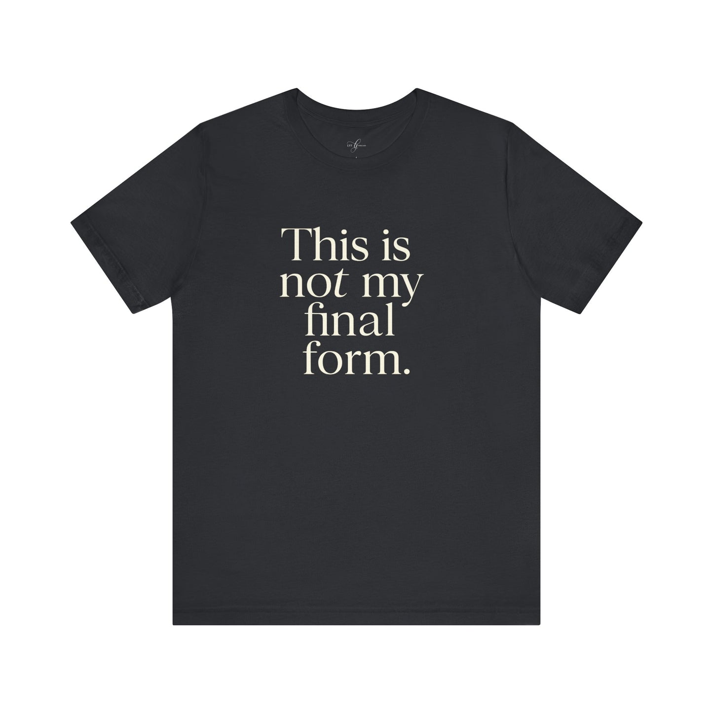 This Is Not My Final Form – Becoming Tee