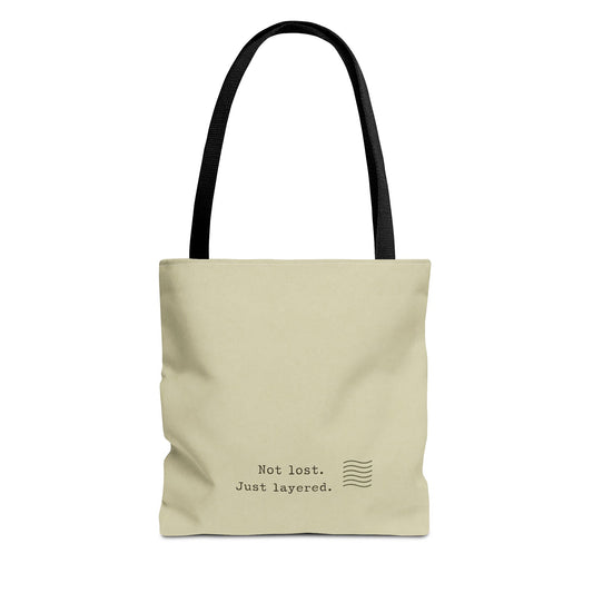 Not Lost Just Layered Tote Bag