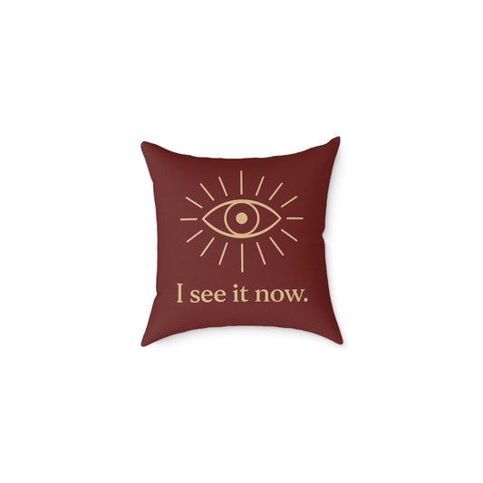 I See It Now - Throw Pillow