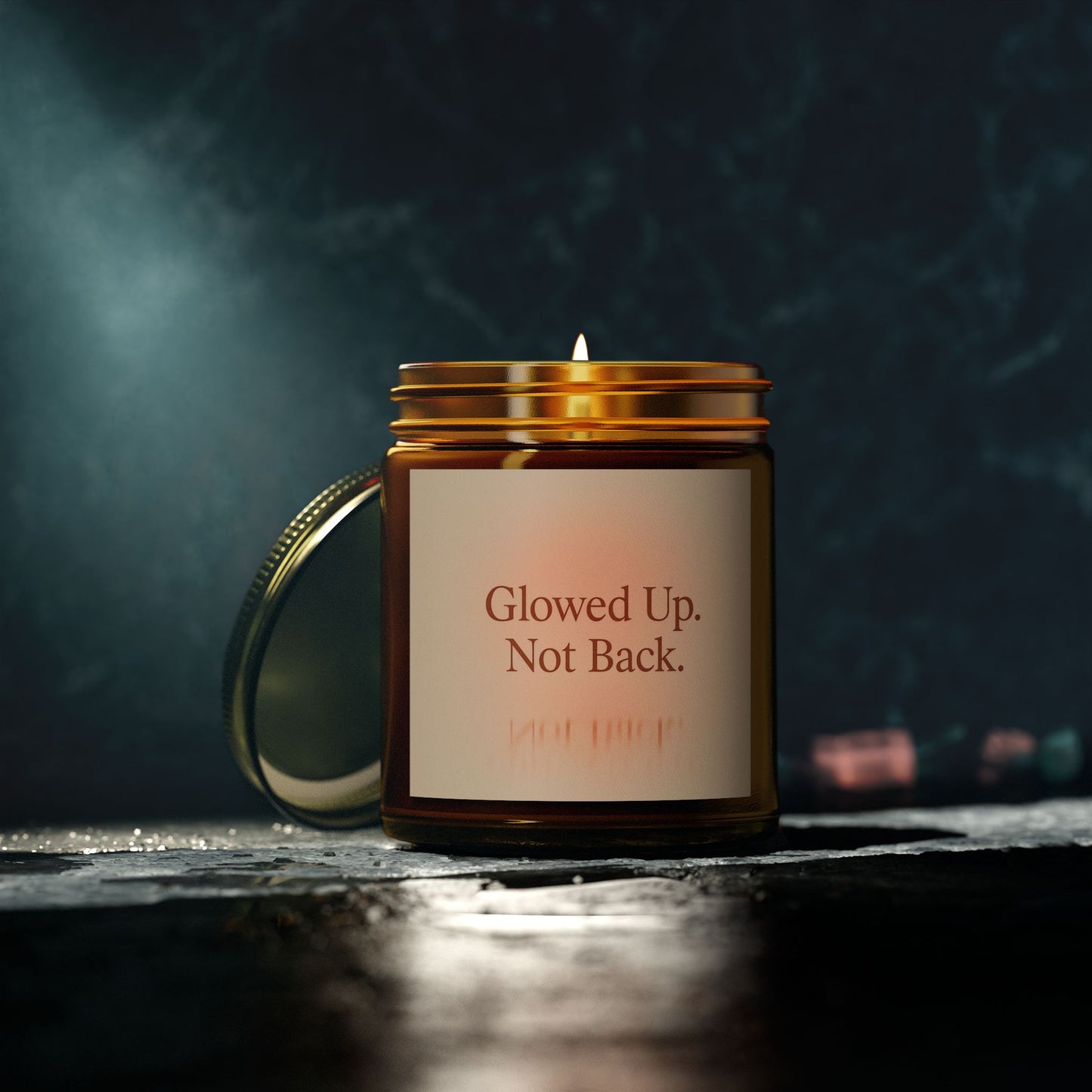 Glowed Up. Not Back. – Glow Up Candle