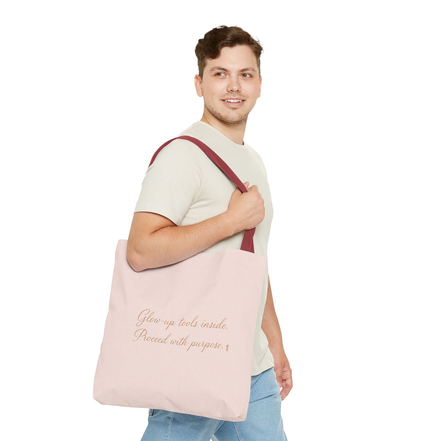 "Glow Up Tools Inside. Proceed with Purpose". Tote Bag