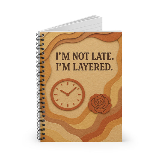 I’m not late. I’m layered. – Timeline Truths Journal