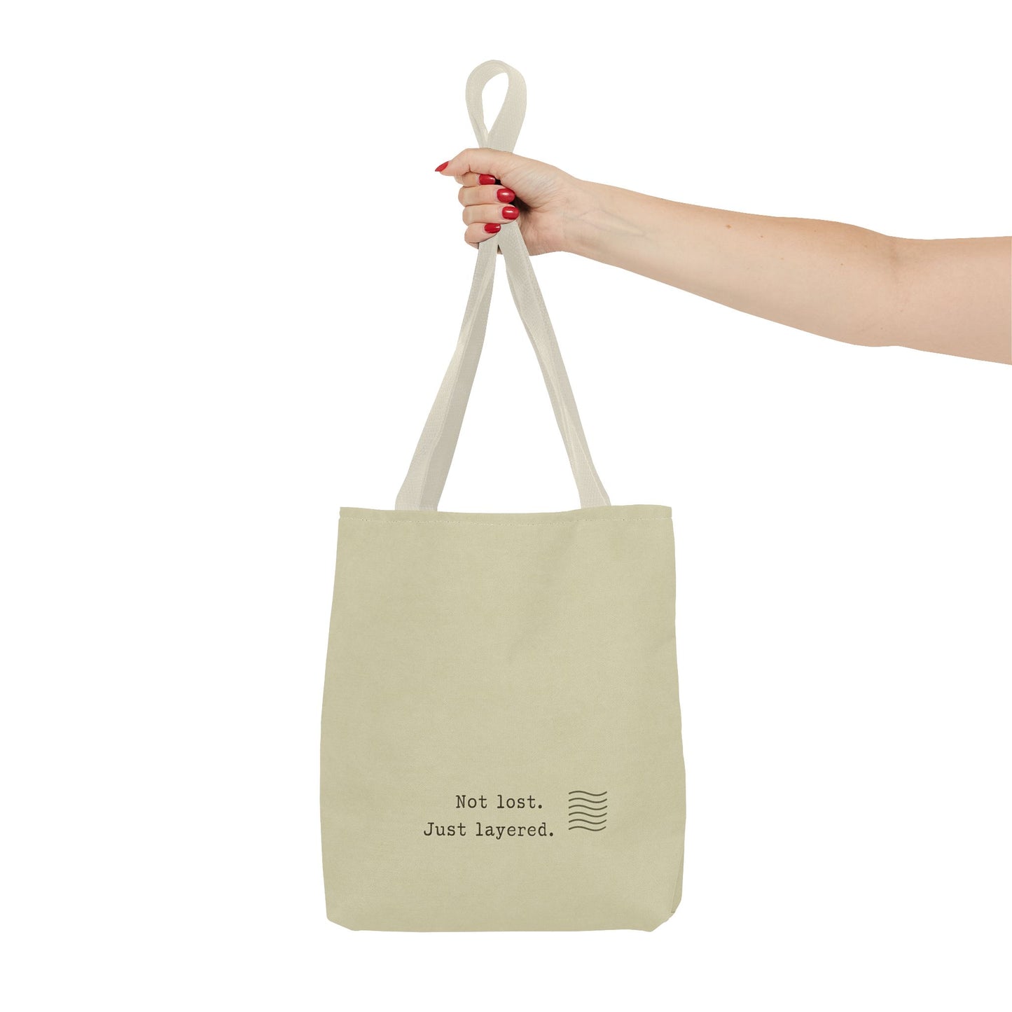 Not Lost Just Layered Tote Bag