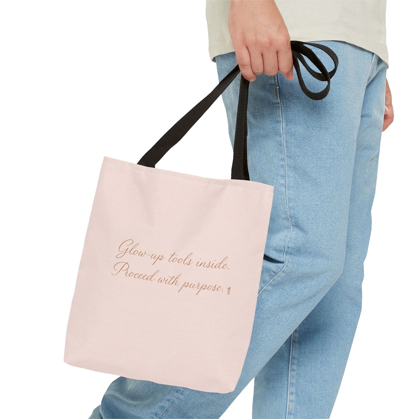 "Glow Up Tools Inside. Proceed with Purpose". Tote Bag