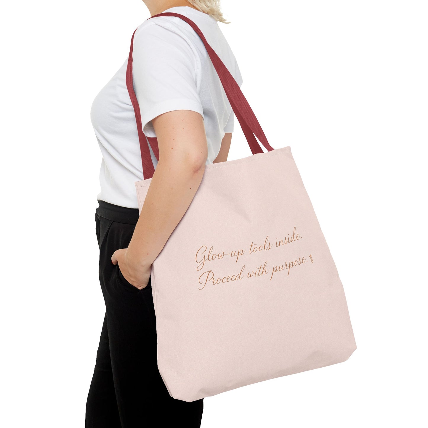 "Glow Up Tools Inside. Proceed with Purpose". Tote Bag