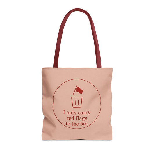 I Only Carry Red Flags to the Bin Tote Bag, Fun Shopping Bag, Quirky Gift for Friends, Eco-Friendly Tote, Cute Carryall for Everyday Use