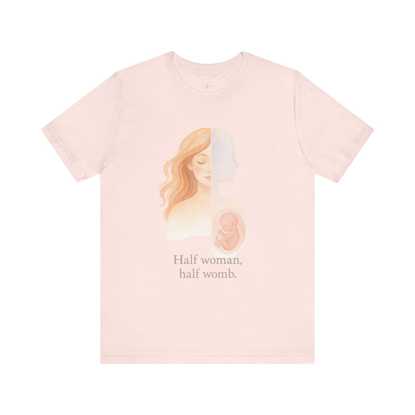 Half Woman, Half Womb – Maternity Muse Tee