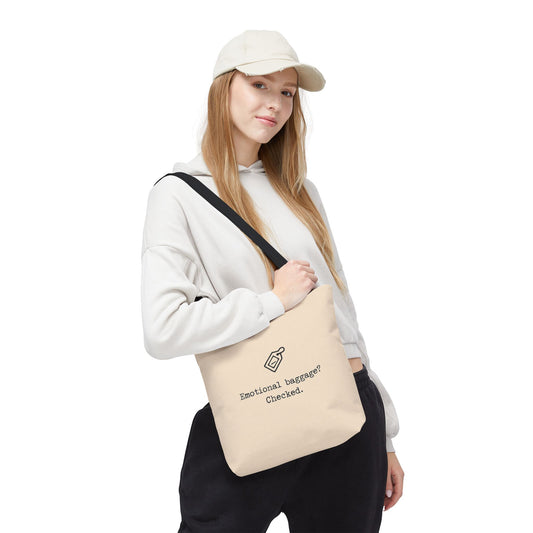 Emotional Baggage? Checked. Tote Bag, Funny Bag, Gift for Travelers, Eco-Friendly Shopping Tote, Inspirational Reusable Bag, Unique Statement Bag