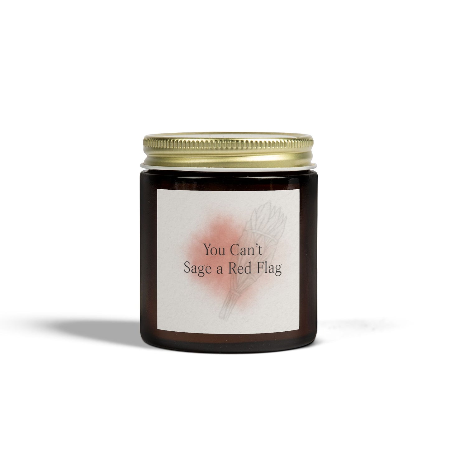 You Can’t Sage a Red Flag – Clarity Candle