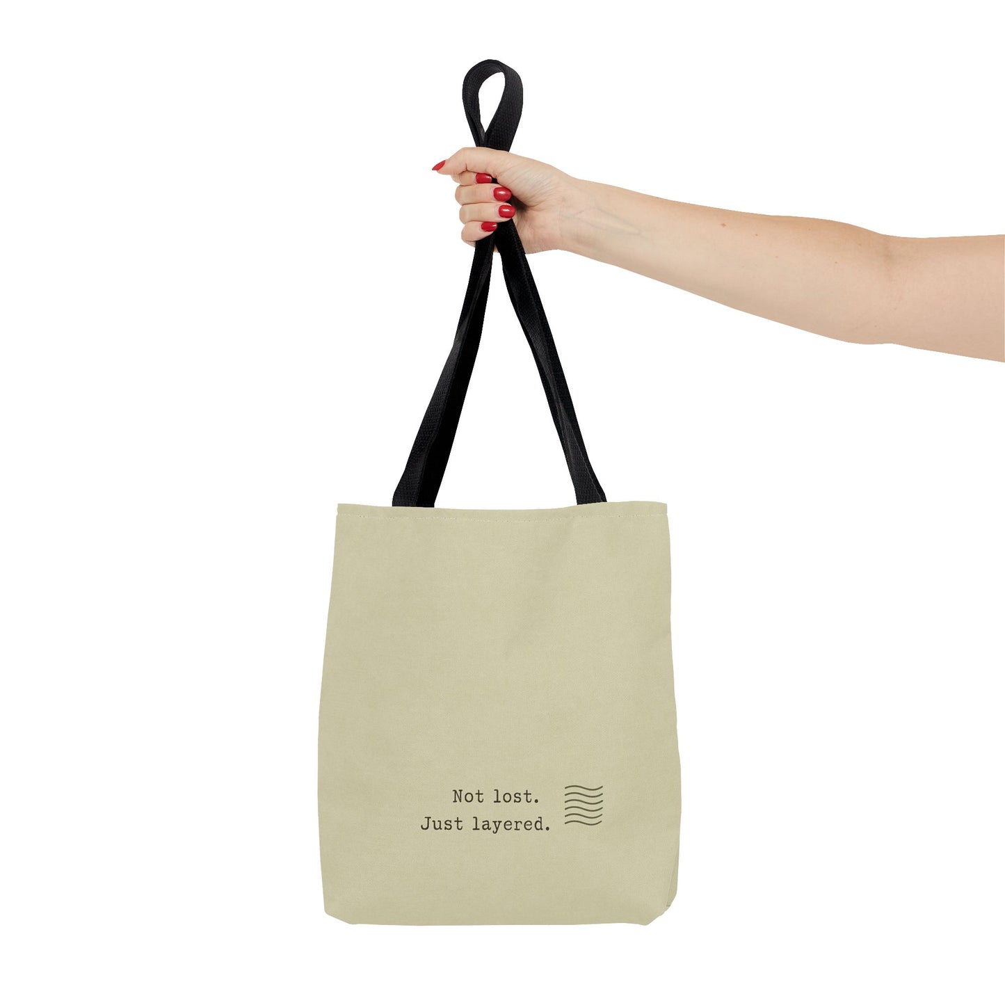 Not Lost Just Layered Tote Bag